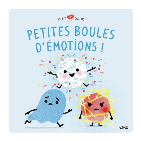 Petites boules d'émotions - Nadine Brun-Cosme | Fleurus