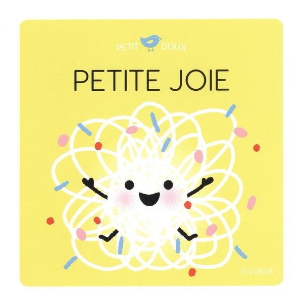 Petite joie - Nadine Brun-Cosme | Fleurus