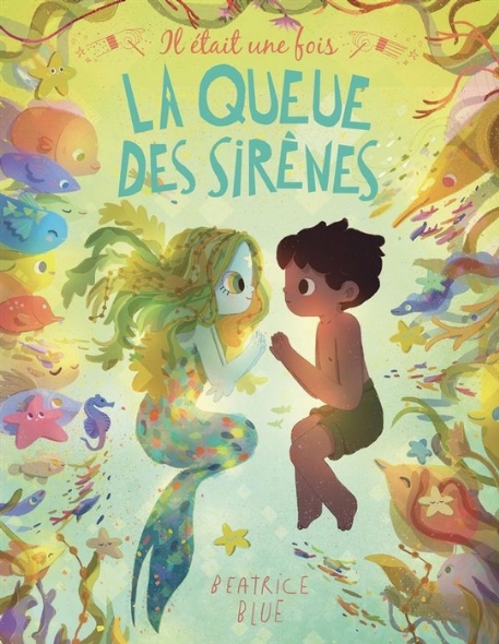 La queue des sirènes - Beatrice Blue | Les Malins