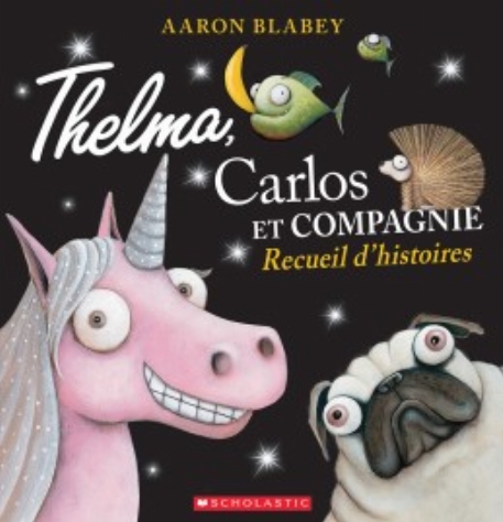 Thelma, Carlos et compagnie - Recueil d'histoires | Scholastic