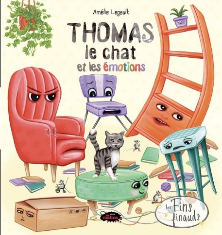 Thomas le chat et les émotions - Amélie Legault | Les Malins