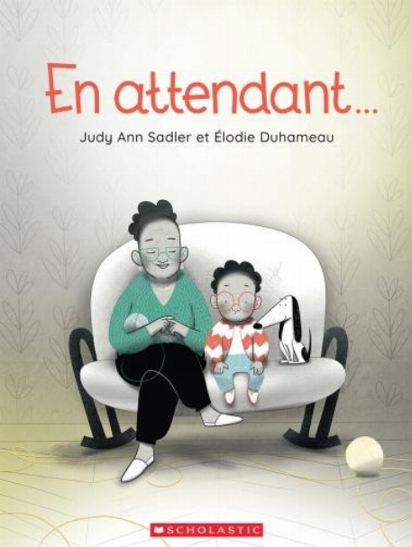 En attendant ! Scholastic