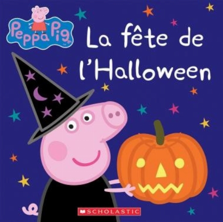 Peppa Pig - La fête de l'Halloween | Scholastic