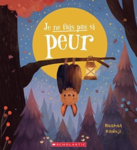 Je ne fais pas si peur - Raahat Kaduji | Scholastic