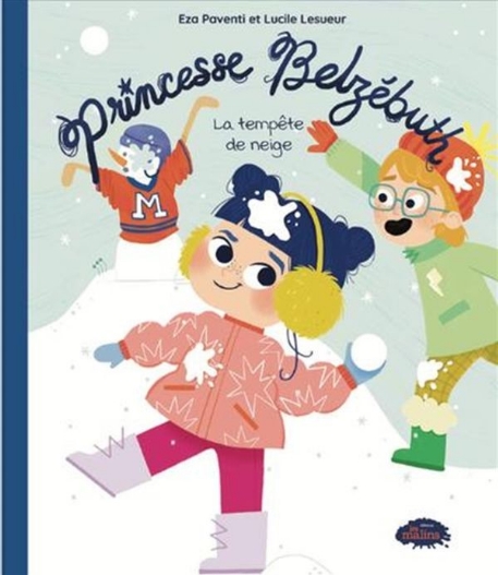 Princesse Belzébuth - La tempête de neige | Les Malins