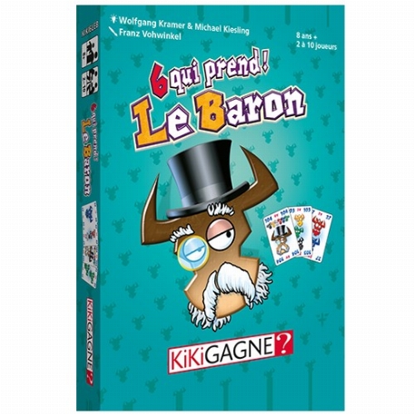 6 qui prend! Le Baron | Kikigagne?