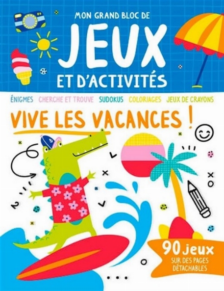Mon grand bloc de jeux et d'activités - vive les vacances | 1. 2. 3 Soleil