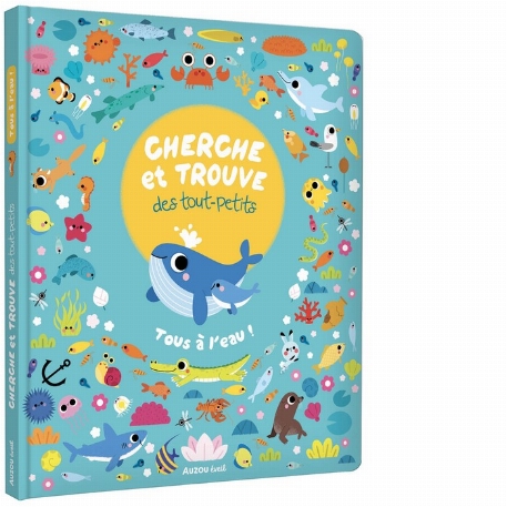 Cherche et trouve des tout-petits - Tous à l'eau | Auzou