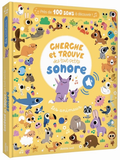 Cherche et trouve des tout-petits - Sonore | Auzou