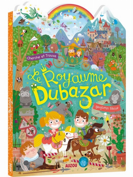 Cherche et trouve - Le Royaume Dubazar  | Auzou