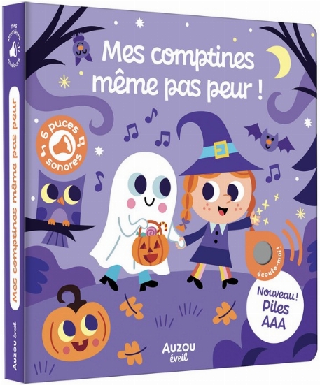 Mes premiers Sonores - Mes comptines même pas peur! | Auzou